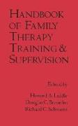 Handbook Of Family Therapy Training And Supervision