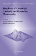 Handbook of Generalized Convexity and Generalized Monotonicity