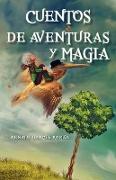 Cuentos de Aventuras y Magia