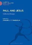 Paul and Jesus: Collected Essays