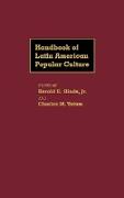 Handbook of Latin American Popular Culture