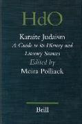 Karaite Judaism: A Guide to Its History and Literary Sources