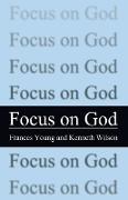 Focus on God