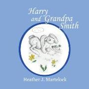 Harry and Grandpa Smith