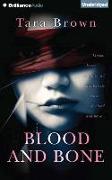 Blood and Bone