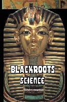 Blackroots Science