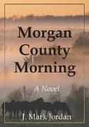Morgan County Morning