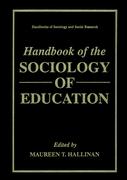 Handbook of the Sociology of Education