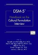 DSM-5 (R) Handbook on the Cultural Formulation Interview