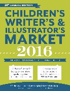 Children's Writer's & Illustrator's Market 2016