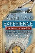 The Great Loop Experience - From Concept to Completion