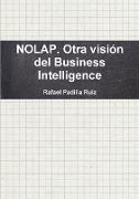 NOLAP. Otra visión del Business Intelligence