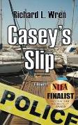 Casey's Slip