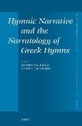 Hymnic Narrative and the Narratology of Greek Hymns