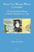 From New Woman Writer to Socialist: The Life and Selected Writings of Tamura Toshiko from 1936-1938