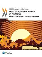 OECD Development Pathways Multi-dimensional Review of Myanmar
