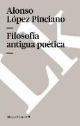 Filosofía Antigua Poética