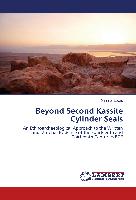 Beyond Second Kassite Cylinder Seals