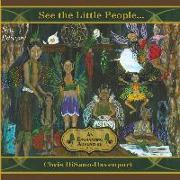 See the Little People...An Enchanting Adventure