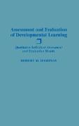 Assessment and Evaluation of Developmental Learning