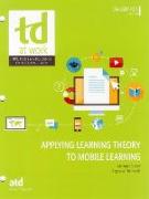 Applying Learning Theory to Mobile Learning