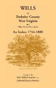 Wills of Berkeley County, West Virginia 1744-1880