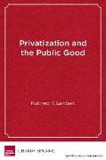 Privatization and the Public Good