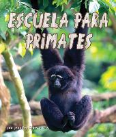 Escuela Para Primates (Primate School)