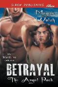 Betrayal [The Angel Pack] (Siren Publishing Allure Manlove)