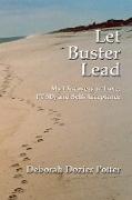 Let Buster Lead Softcover