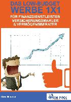 Low Budget Werbe 1x1 für Finanzdienstleister, Versicherungsmakler und Vermögensberater