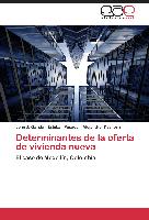 Determinantes de la oferta de vivienda nueva