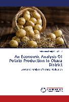 An Economic Analysis Of Potato Production In Okara District