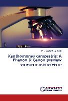 Xanthomonas campestris: A Phenon & Genon preview