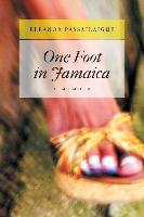 One Foot in Jamaica: A Memoir