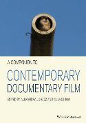 A Companion to Contemporary Documentary Film