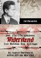 Der (Un-)Vergessene Widerstand