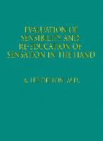 Evaluation of Sensibility and Re-Education of Sensation in the Hand