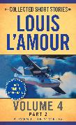 The Collected Short Stories of Louis L'Amour, Volume 4, Part 2