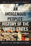 An Indigenous Peoples' History of the United States