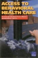 Access to Behavioral Health Care for Geographically Remote Service Members and Dependents in the U.S