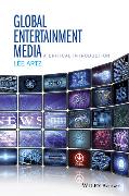 Global Media Entertainment: A Critical Introduction