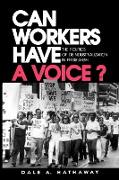 Can Workers Have A Voice?