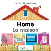 My First Bilingual Book-Home (English-French)