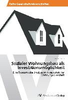 Sozialer Wohnungsbau als Investitionsmöglichkeit
