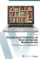 Einsatz von E-Portfolios an Österreichischen Berufsschulen