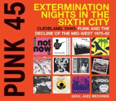 Punk 45:Extermination Nights In The Sixth City