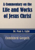 A Commentary on the Life and Works of Jesus Christ