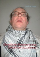 Christlicher Kommunismus Christlicher Sozialismus