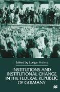 Institutions and Institutional Change in the Federal Republic of Germany